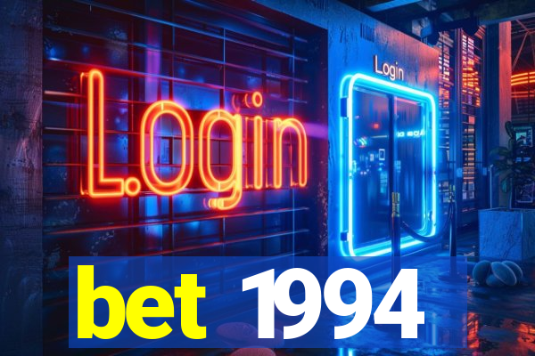 bet 1994